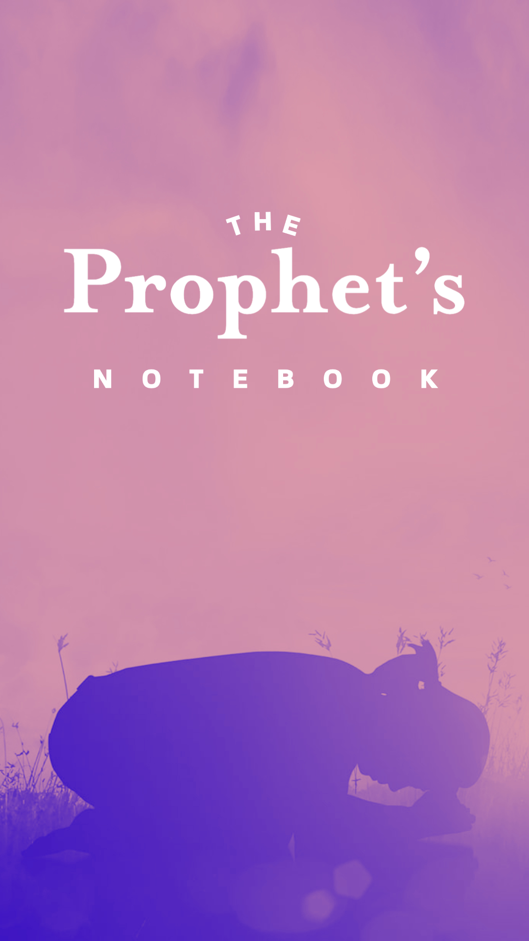 The Prophet's Notebook
